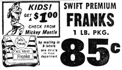 Swift Premium Franks Mickey Mantle Refund Offer