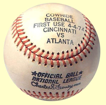 Cowhide Baseball First Use 4-4-74 Cincinnati Vs. Atlanta