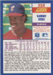 Back of 1990 Score card number 558 Sammy Sosa RC
