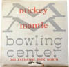 Mickey Mantle Bowling Center Matchbook Cover