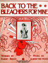 "Back To The Bleachers For Mine" Sheet Music