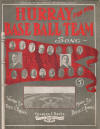 "Hurray For Our Base Ball Team" Sheet Music