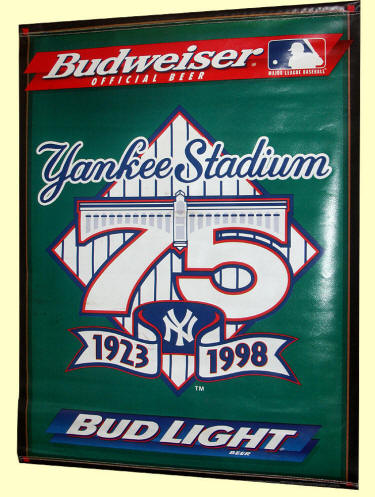 Budweiser 75 Years Yankee Stadium banner