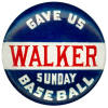 Walker Gave Us Subday Baseball Pin