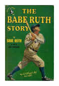 The Babe Ruth Story by Babe Ruth