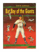 Bat Boy Of The Giants by Garth Garreau
