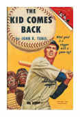 The Kid Comes Back by John R. Tunis