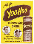 Me For Yoo-Hoo Chocolate Beverage Ad Sign