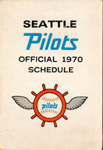 1970 Seattle Pilots Schedule