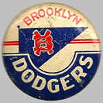 Brooklyn Dodgers 1950 American Nut & Chocolate Pin