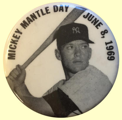 June 8, 1969 Mickey Mantle Day Pin Button