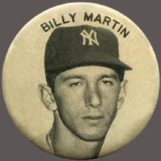 Billy Martin PM10 Pinback Button Name on Top