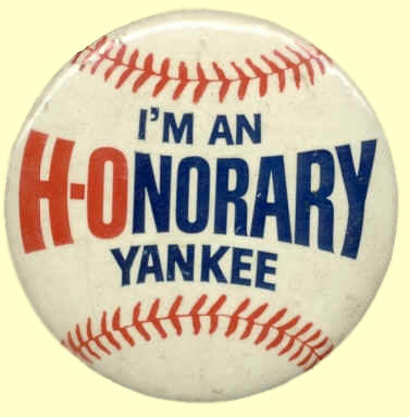  	I'm an H-Onorary Yankee H-O Cereal New York Yankees Pin-back Button