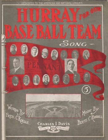 1909 "Hurray For Our Base Ball Team" Sheet Music
