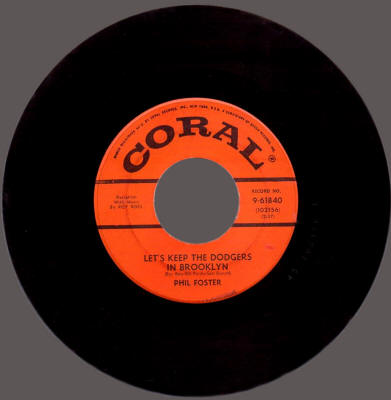 Phil Foster "Lets Keep The Dodgers In Brooklyn" 45 RPM Record