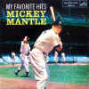 My Favorite Hits Mickey Mantle