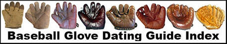 Vintage Baseball Glove dating guide